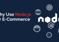Use of Node.js in E-commerce