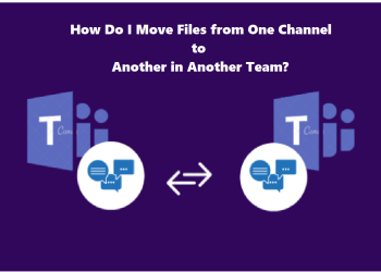 How Do I Move Files from One Channel to Another in Another Team