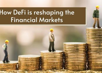 how defi reshaping the financial markets