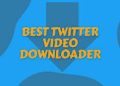 Best Twitter Video Downloaders that are Available Online