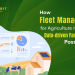 How Fleet Management for Agriculture make Data-driven Farming Possible