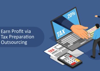 Earn Profit via Tax Preparation Outsourcing