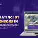 Integrating IoT and Sensors in Fleet Management Software What’s the Benefit