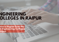 Best Engineering Colleges in Raipur