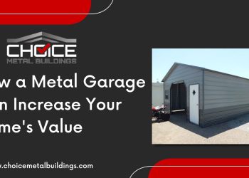 How-a-Metal-Garage-Can-Increase-Your-Homes-Value