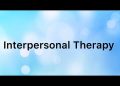 Interpersonal psychotherapy