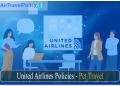 United Airlines Policies -Pet Traval