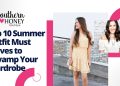 Top-10-Summer-Outfit-Must-Haves-to-Revamp-Your-Wardrobe